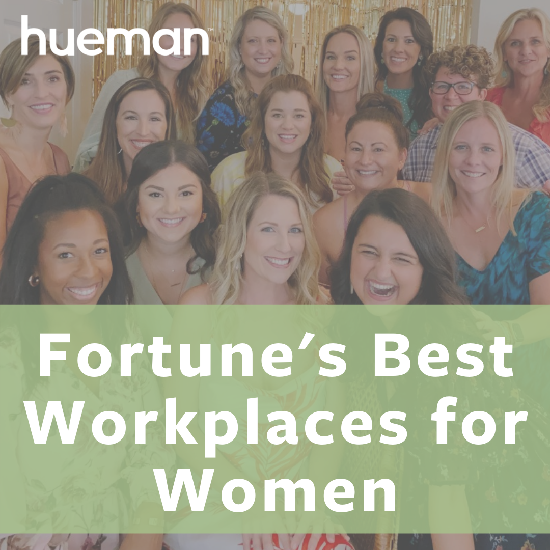 Great Place To Work And Fortune Honors Hueman As One Of The 2020 Best Workplaces For Women 6572